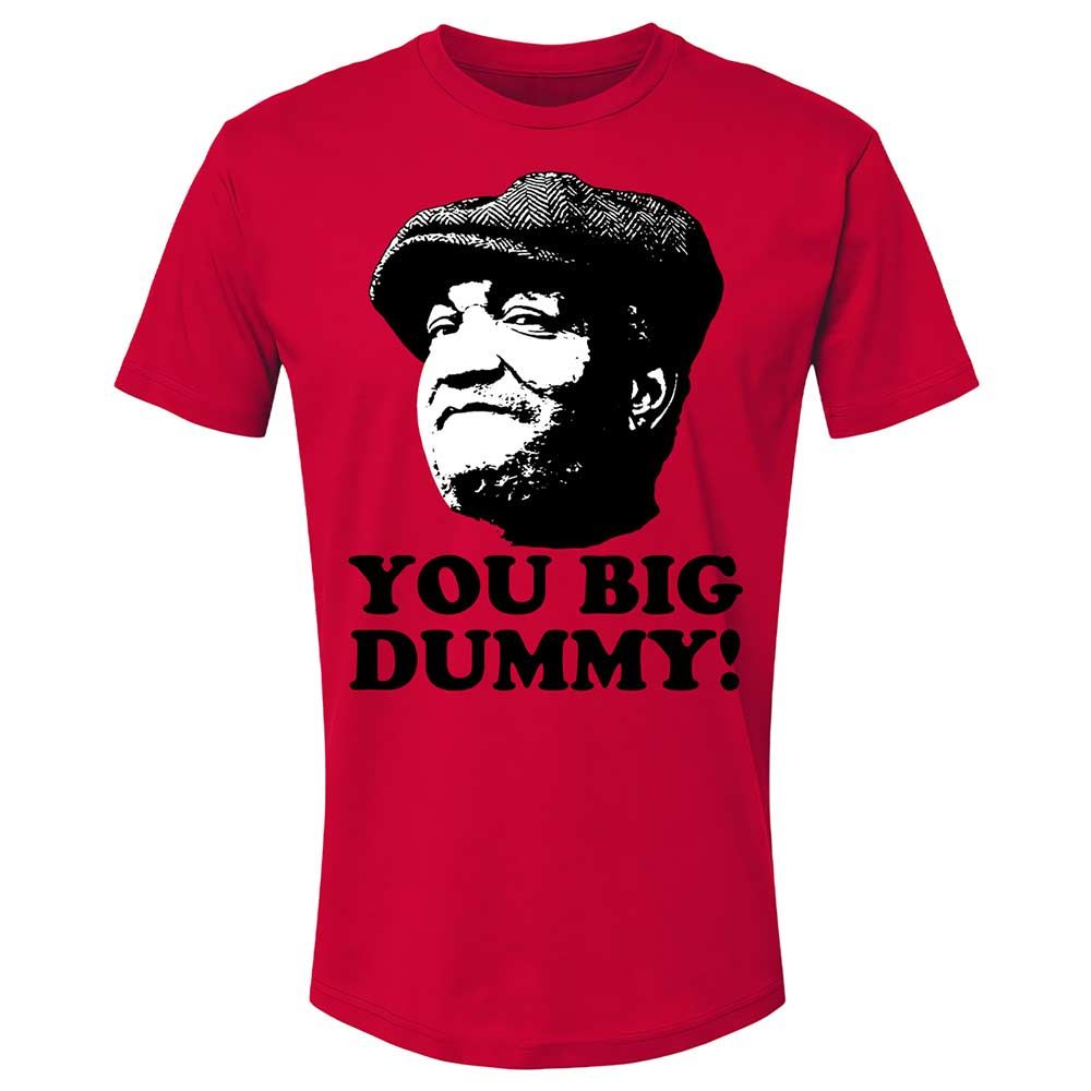 You Big Dummy - Red - 7