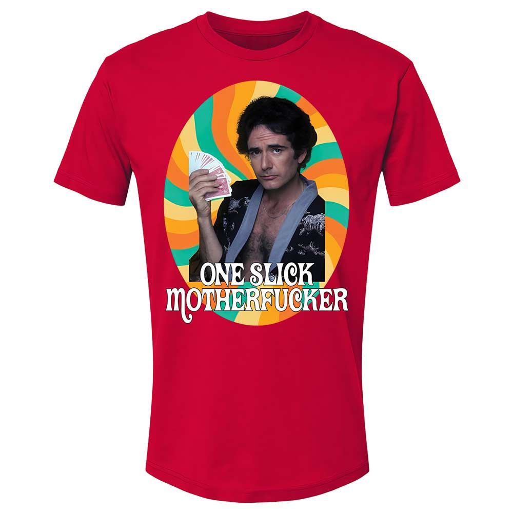 One Slick Motherfu*ker - Red - 7