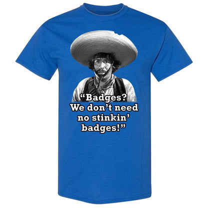 We don't need no stinkin' badges - Royal - 7