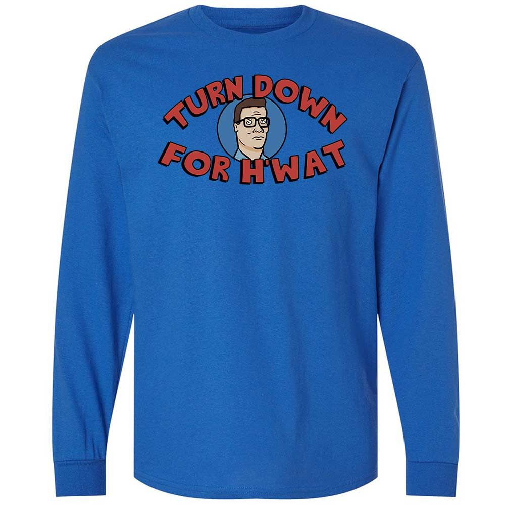 Turn Down For H'wat - Royal - 7
