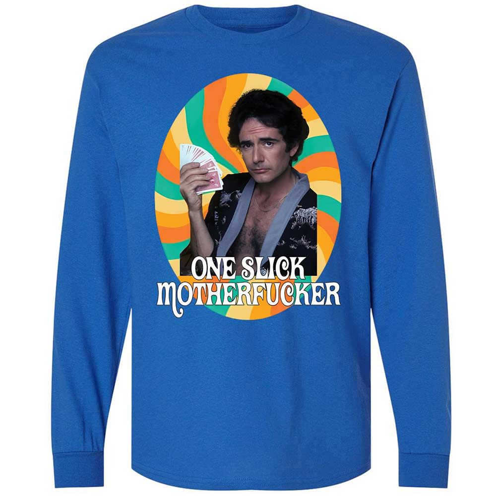 One Slick Motherfu*ker - Royal - 7