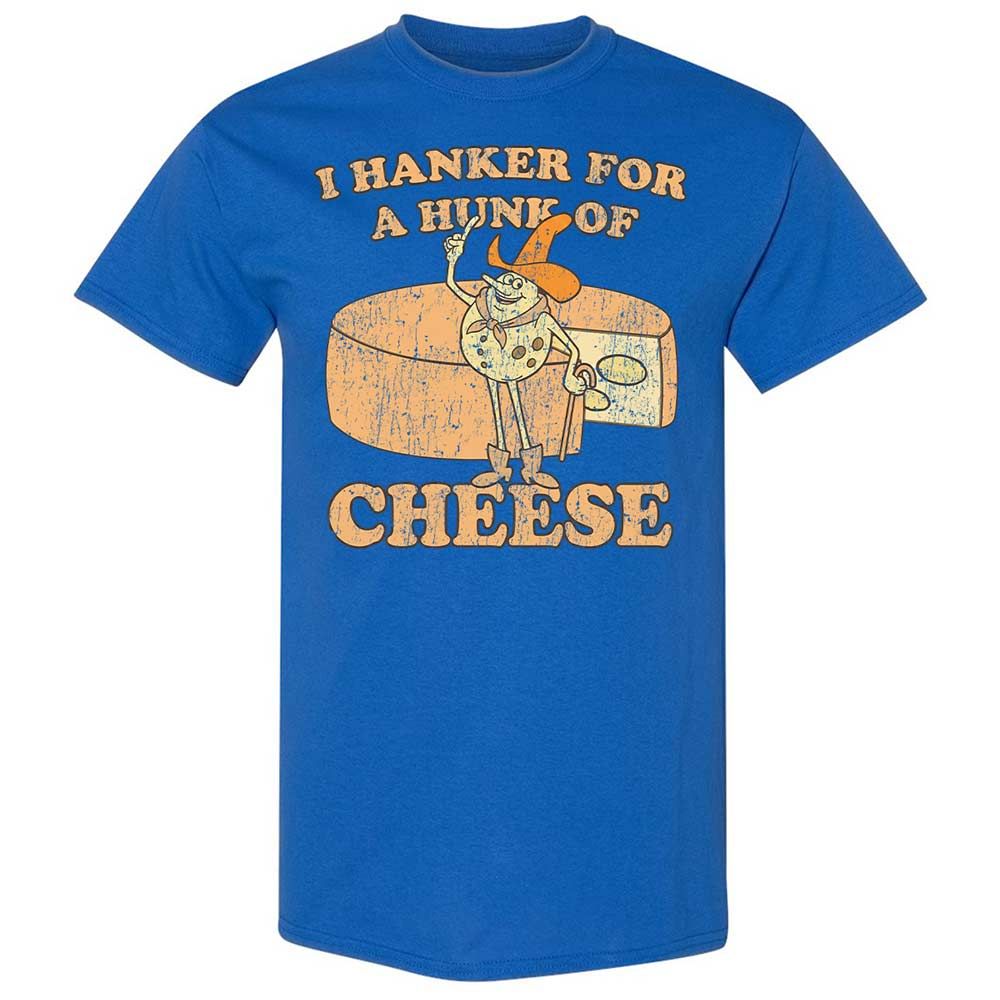 Hanker For A Hunk Of Cheese - Royal - 7