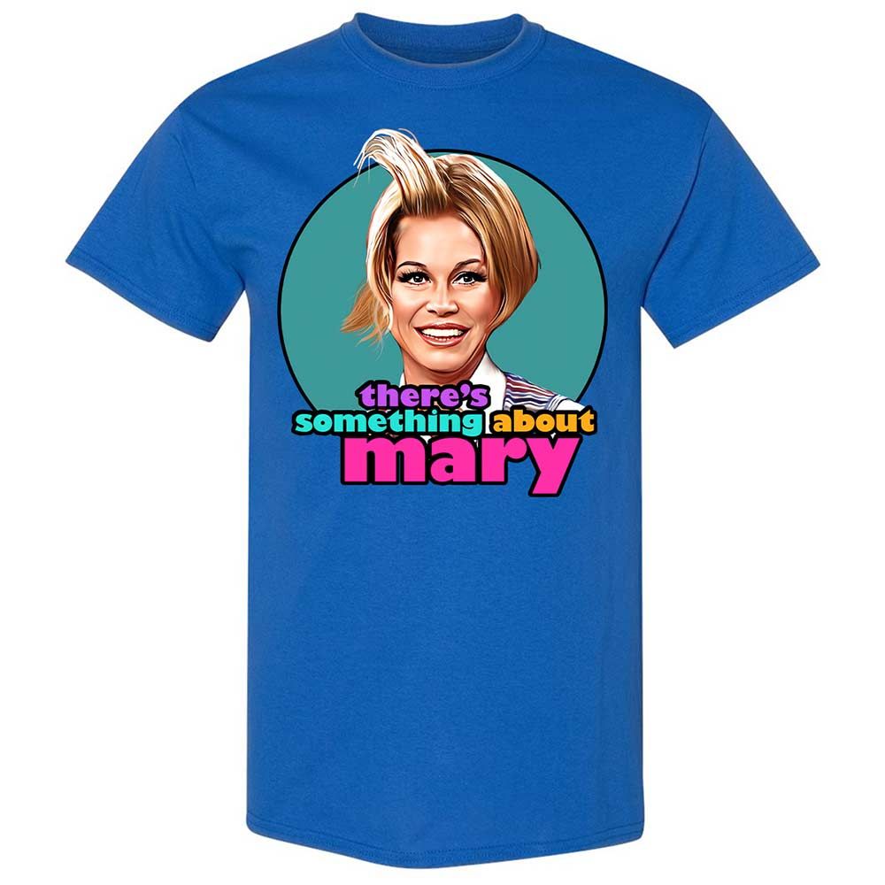 There's Something About Mary - Royal - 7