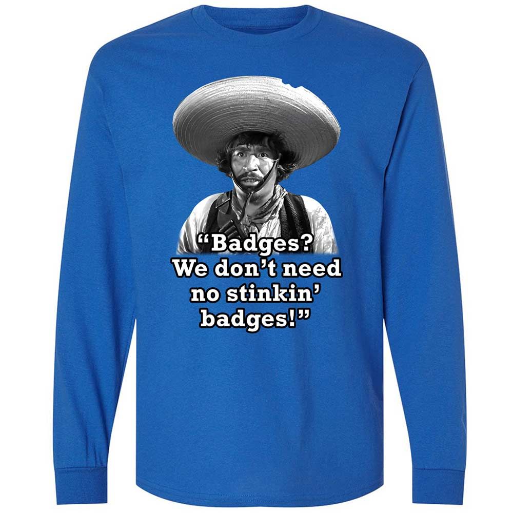 We don't need no stinkin' badges - Royal - 7