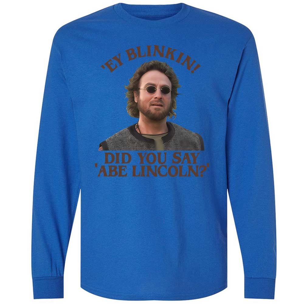 Did You Say Abe Lincoln - Royal - 7