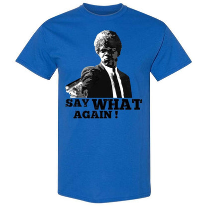 Say What Again - Royal - 7