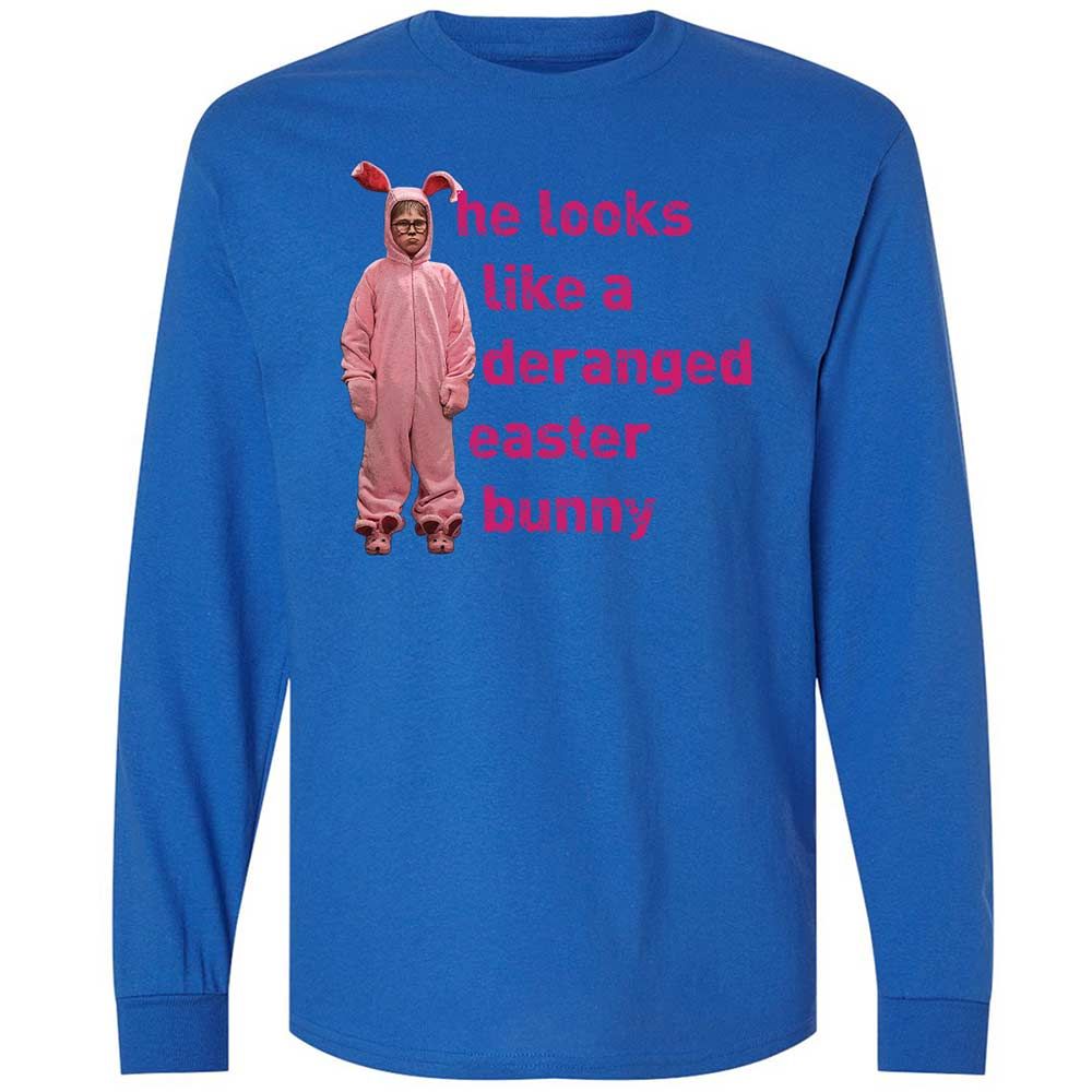 He Looks Like a Deranged Easter Bunny - Royal - 7