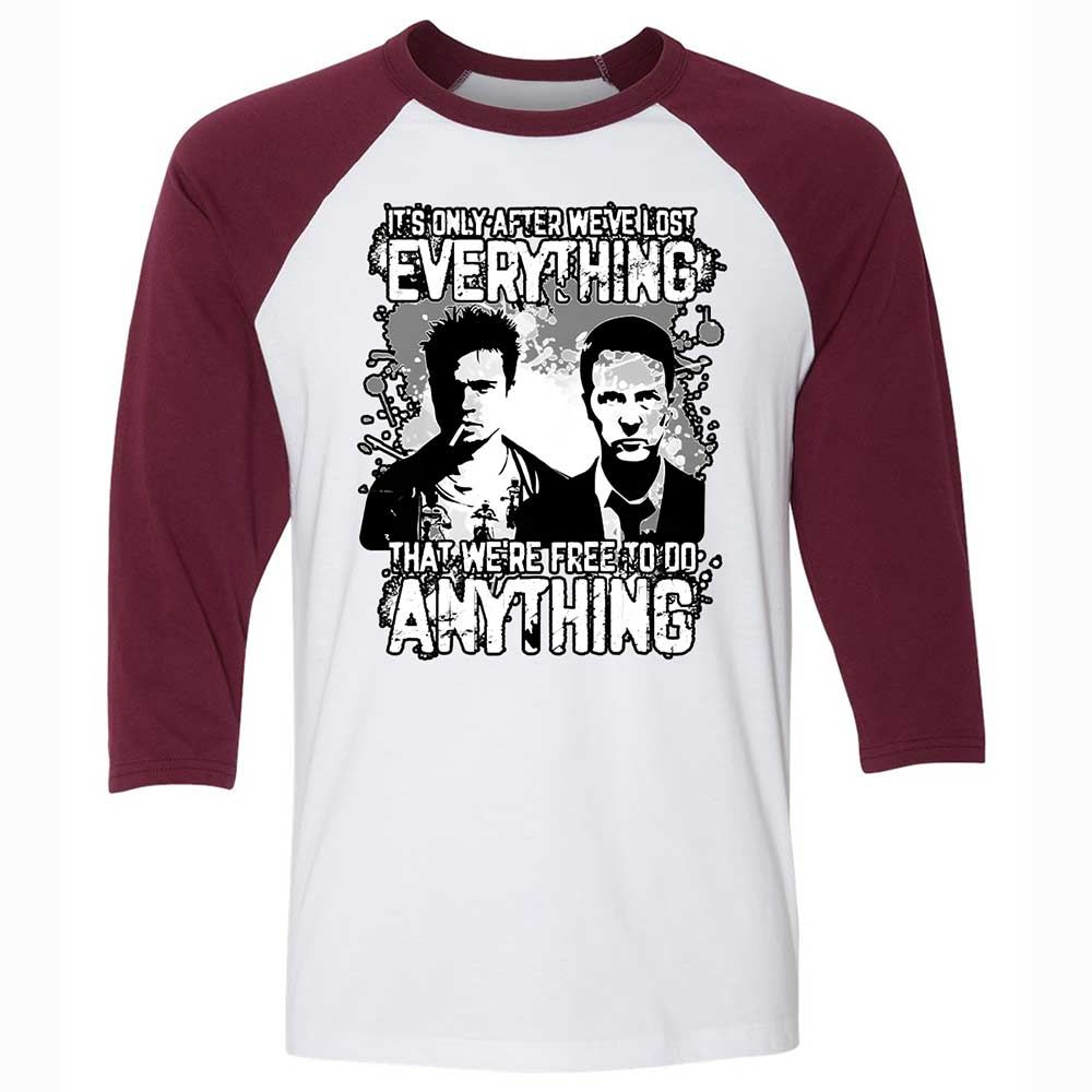 It's only after we've lost everything - White/Maroon - 7