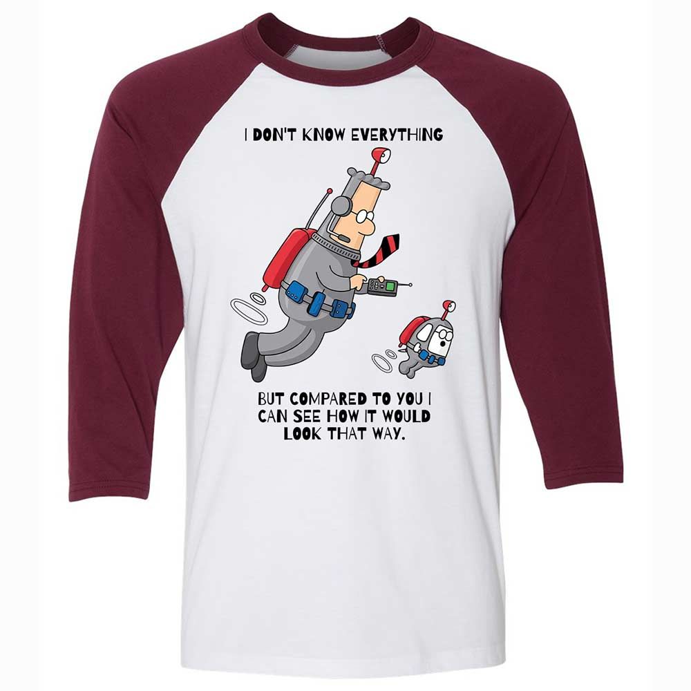 I don't know everything - White/Maroon - 7