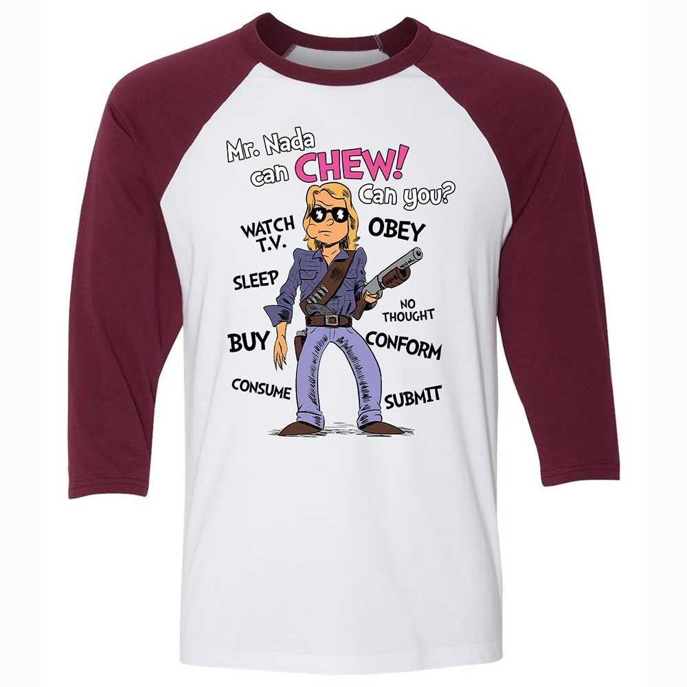 I have come here to chew bubblegum and kick ass - White/Maroon - 7