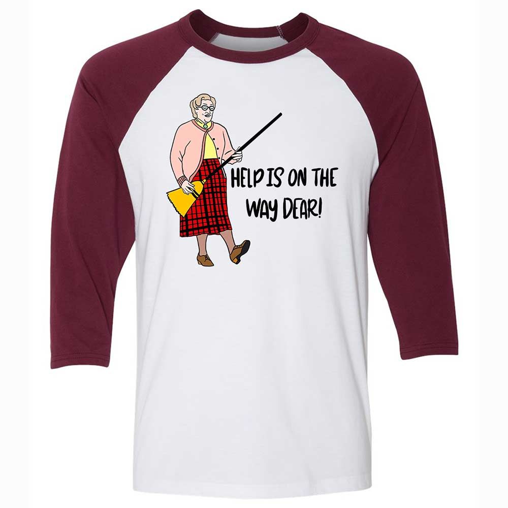 Help is on the way dear - White/Maroon - 7
