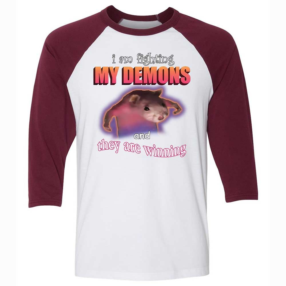 I'm fighting my demons - White/Maroon - 7