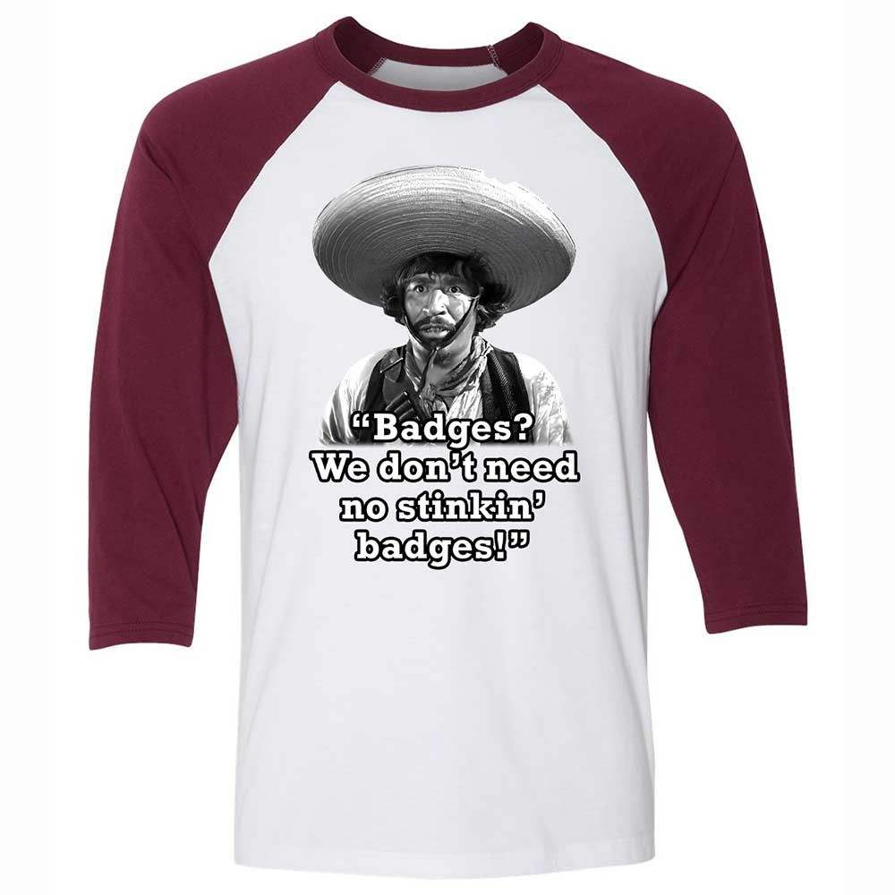 We don't need no stinkin' badges - White/Maroon - 7