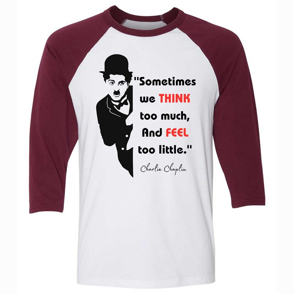 Sometimes we think too much - White/Maroon - 7