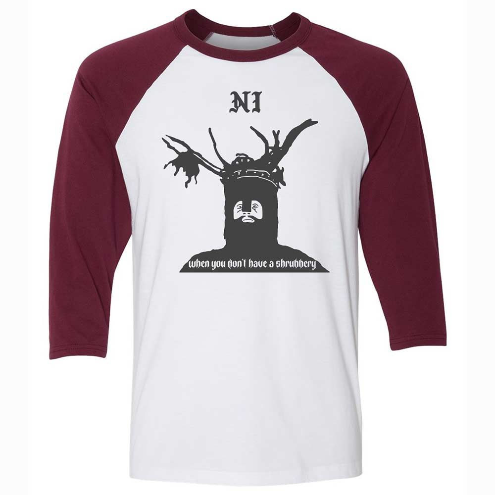 Ni When you don't have a shrubbery - White/Maroon - 7