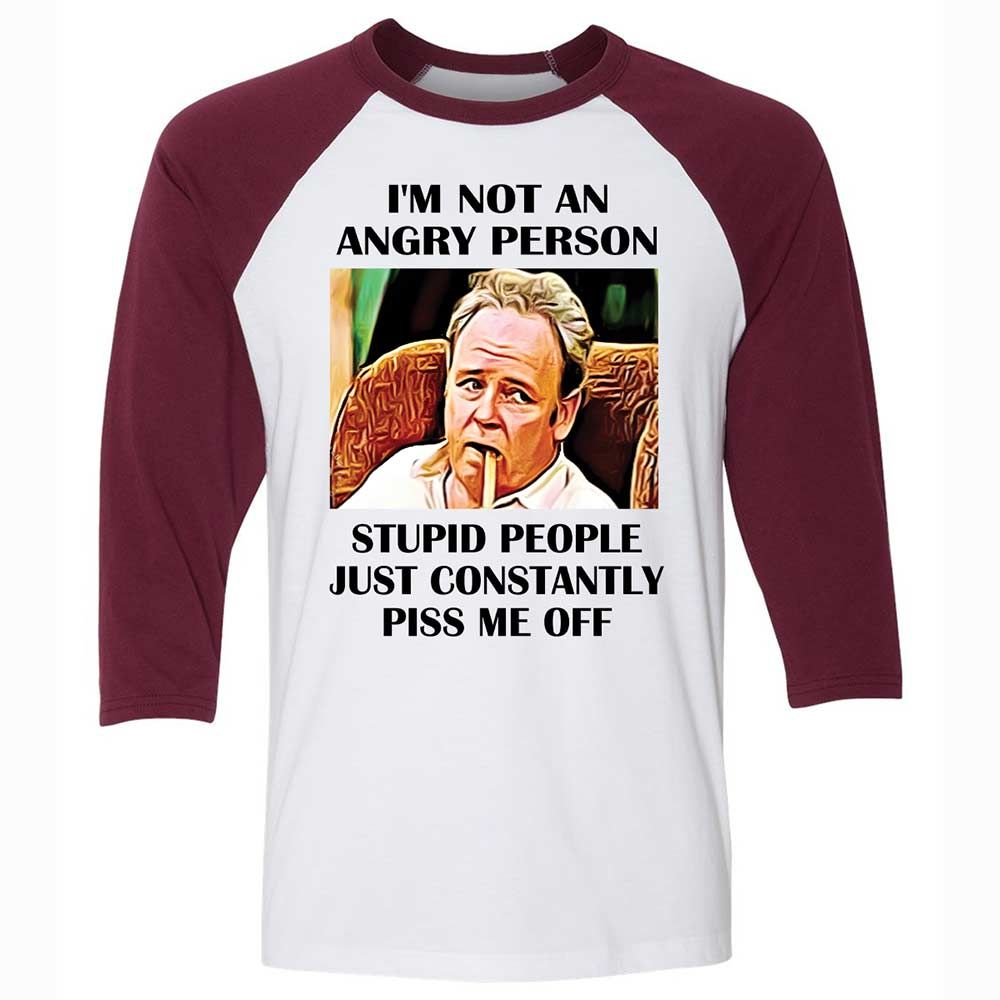 I'm not an angry person - White/Maroon - 7