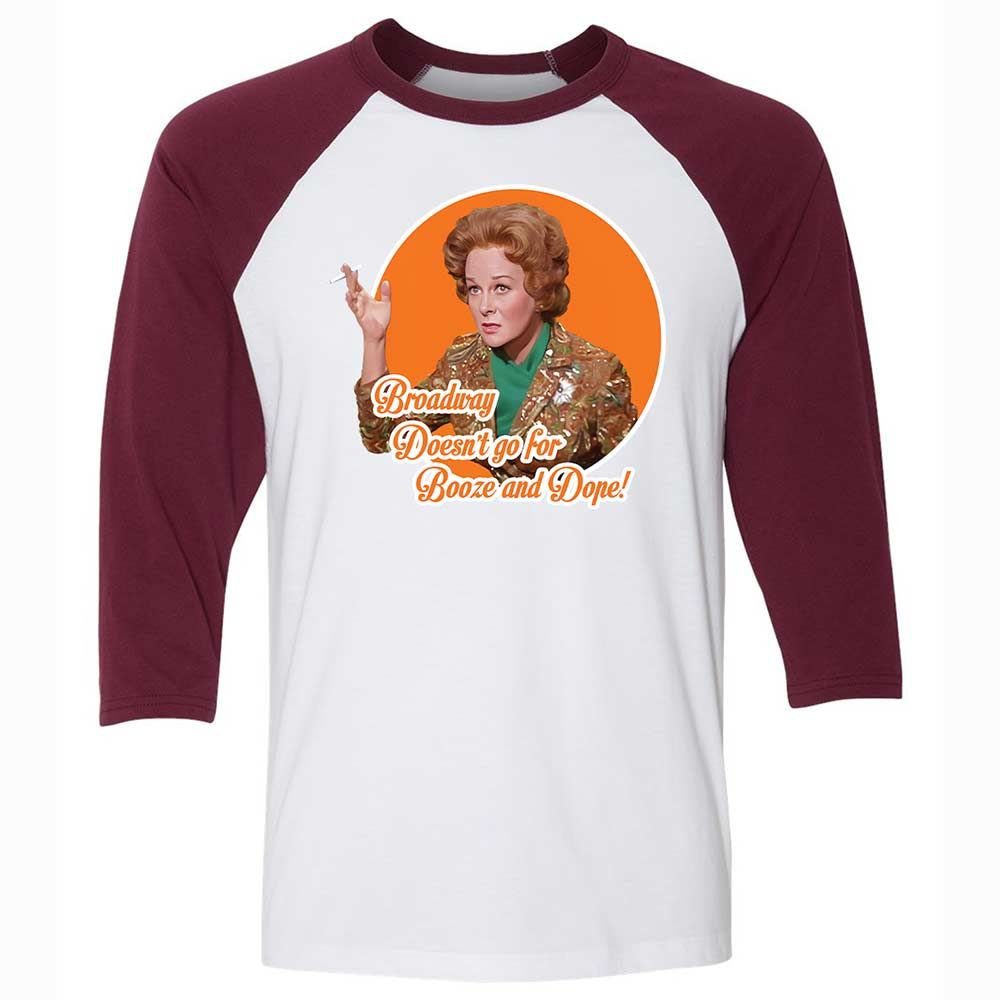Broadway doesn't go for booze and dope - White/Maroon - 7
