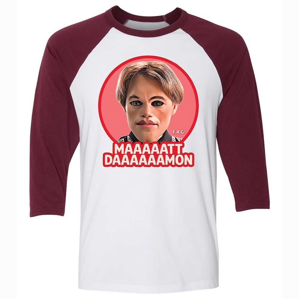 Maaaaatt Daaaaamon - White/Maroon - 7
