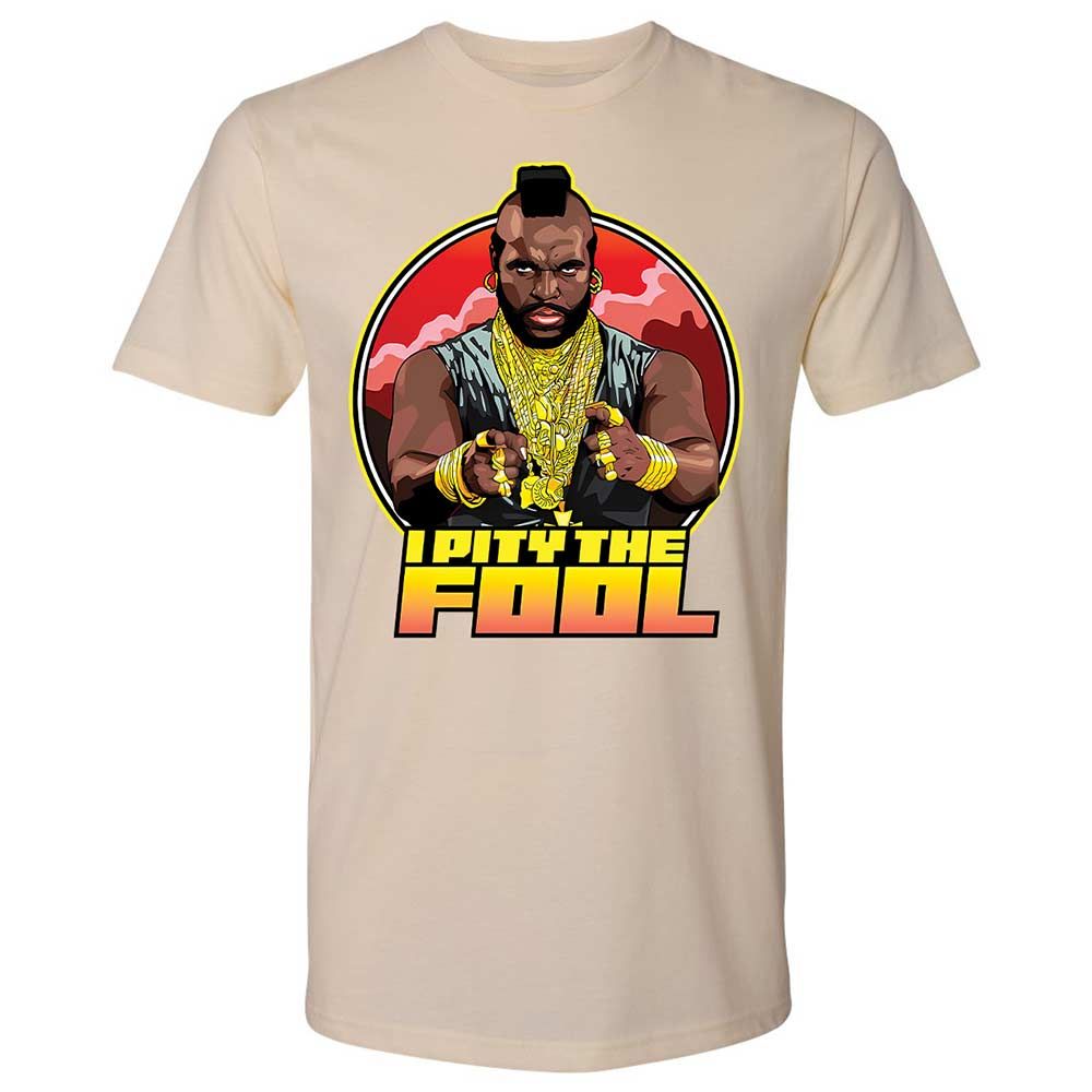 I Pity the Fool - Cream - 8