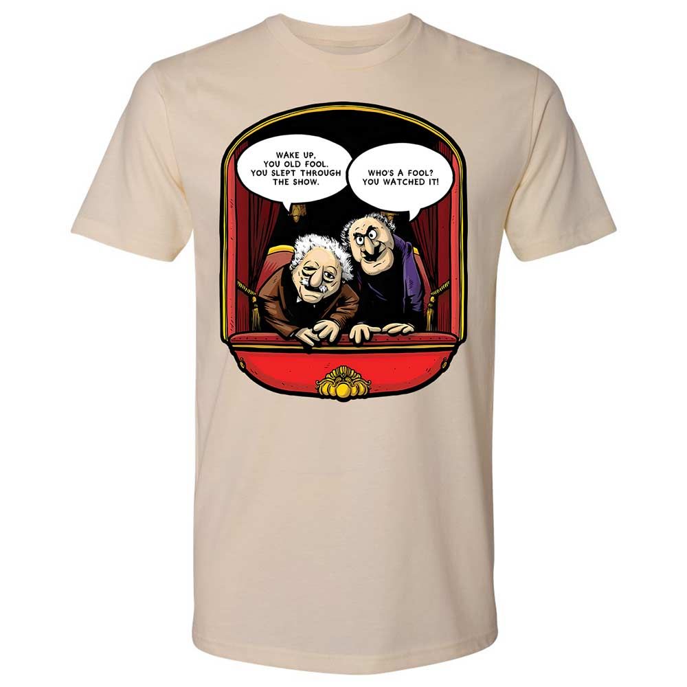 Statler and Waldorf (Wake Up) - Cream - 8