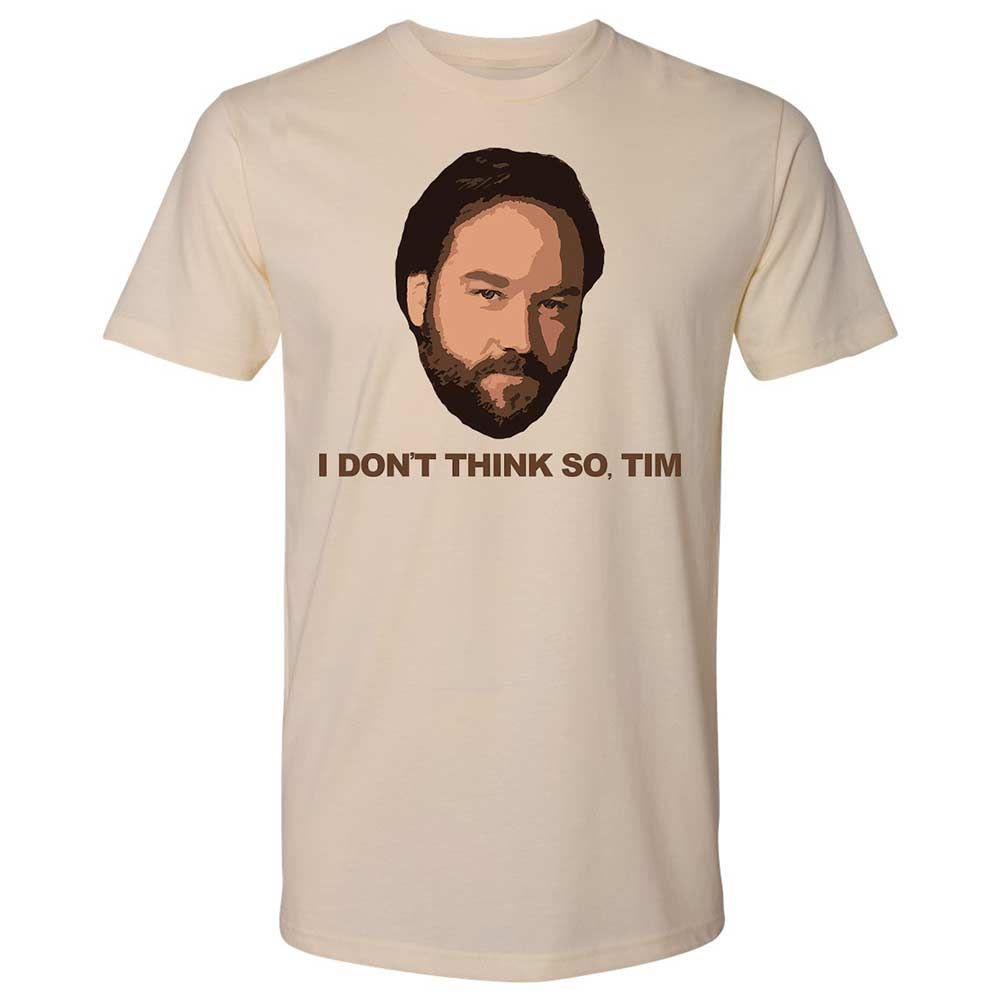I Don't Think So Tim - Cream - 8