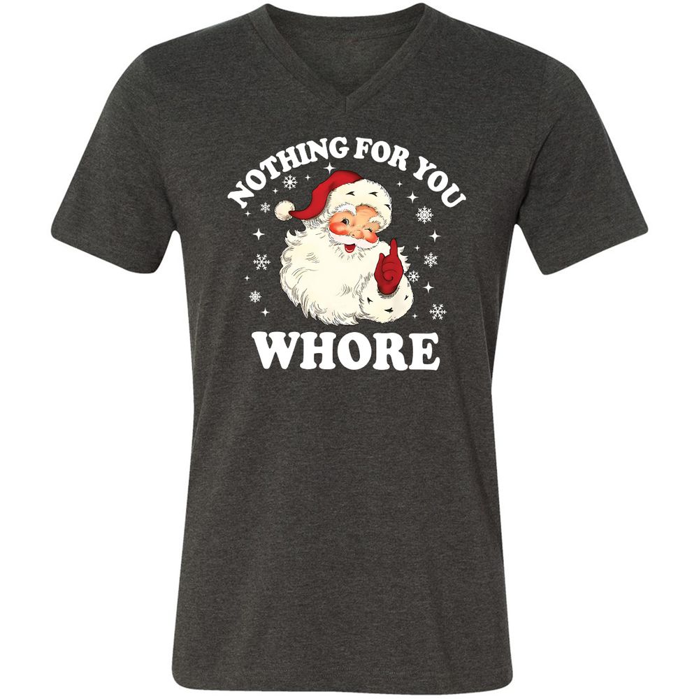 Nothing For You Whore Santa - Dark Grey Heather - 8