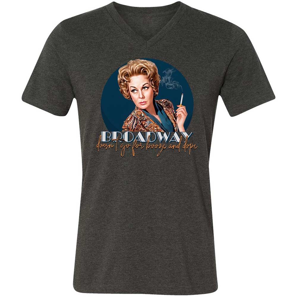 Broadway doesn't go for booze and dope - Dark Grey Heather - 8