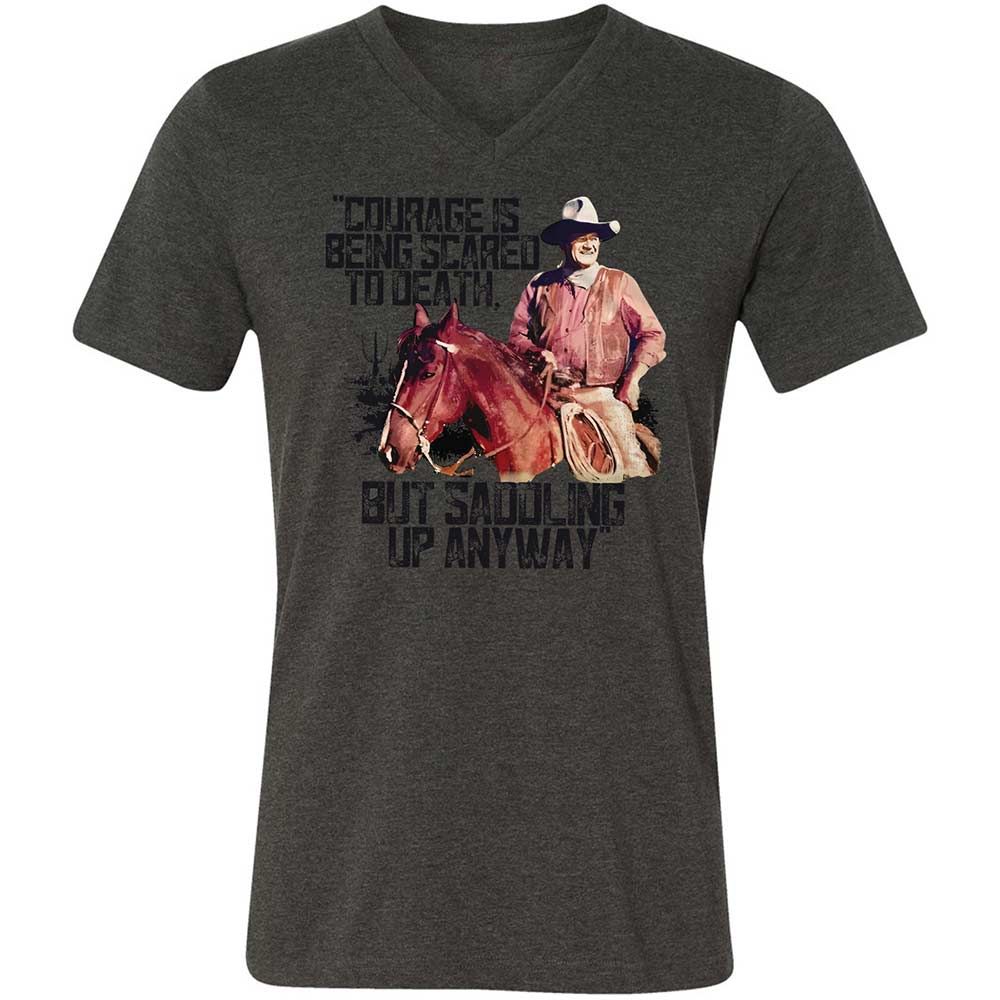 Courage is being scared to death, but saddling up anyway - Dark Grey Heather - 8