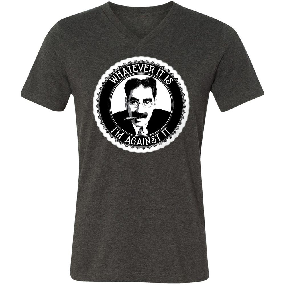 Whatever it is I'm against it - Dark Grey Heather - 8