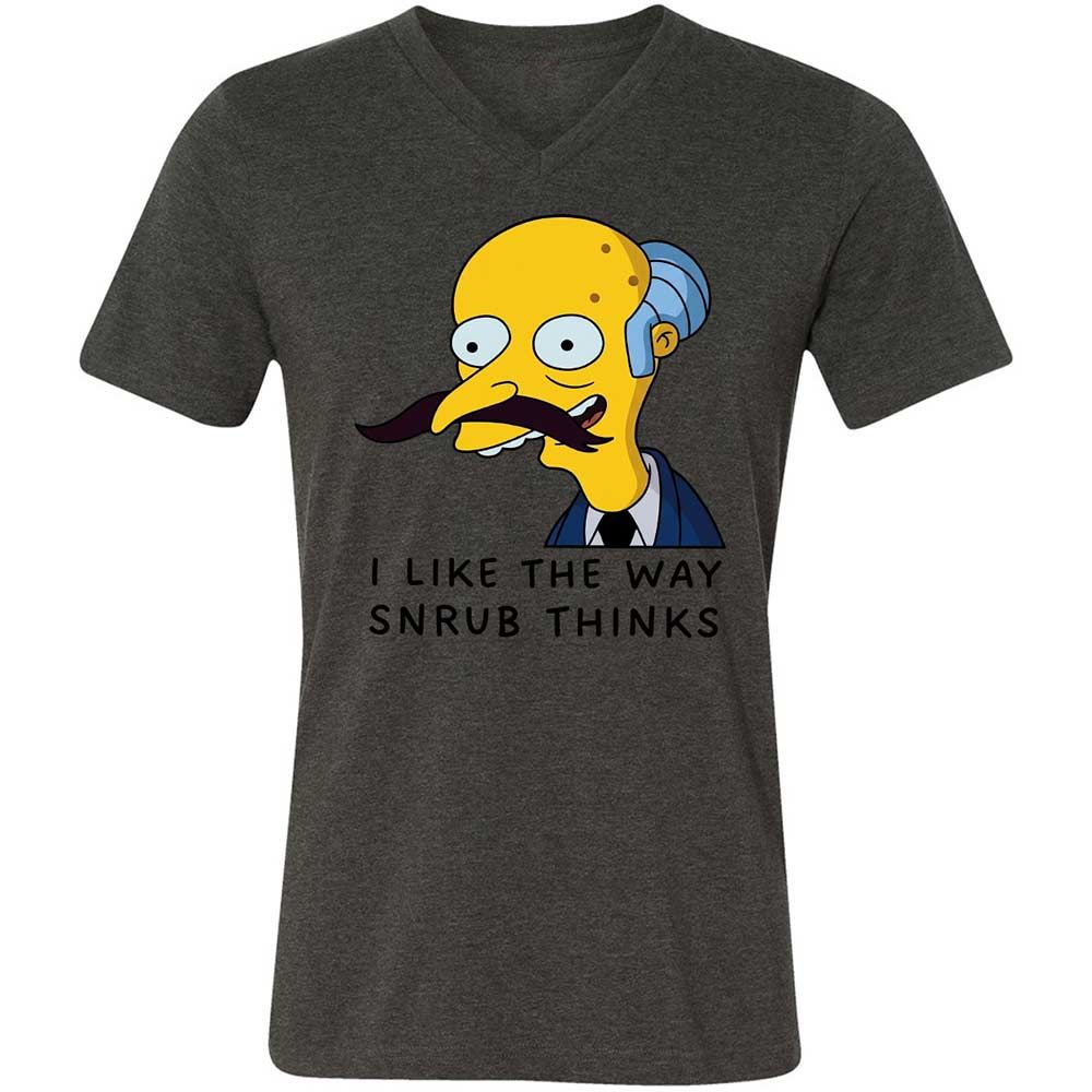 I Like the Way Snrub Thinks - Dark Grey Heather - 8