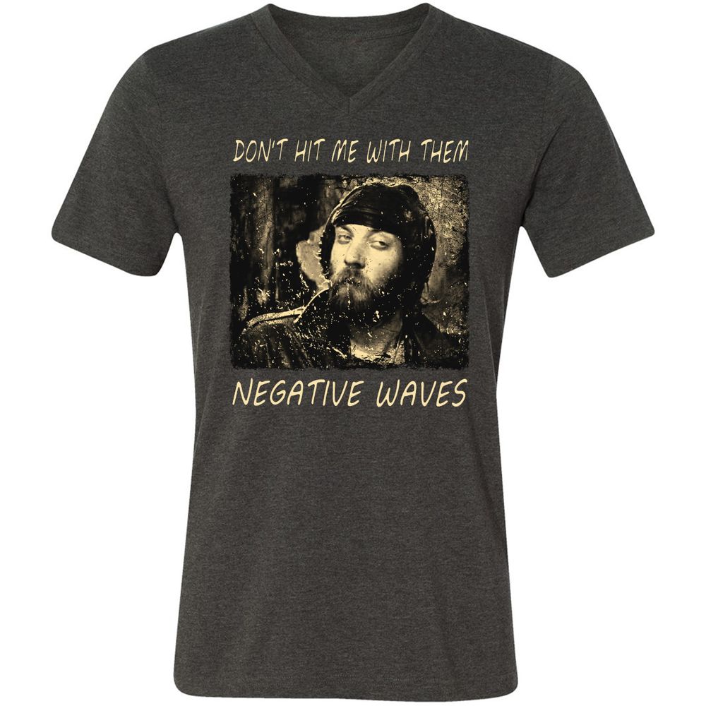 Don't hit me with them negative waves - Dark Grey Heather - 8