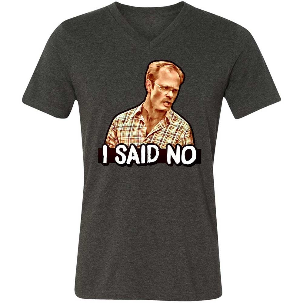 I Said No - Dark Grey Heather - 8