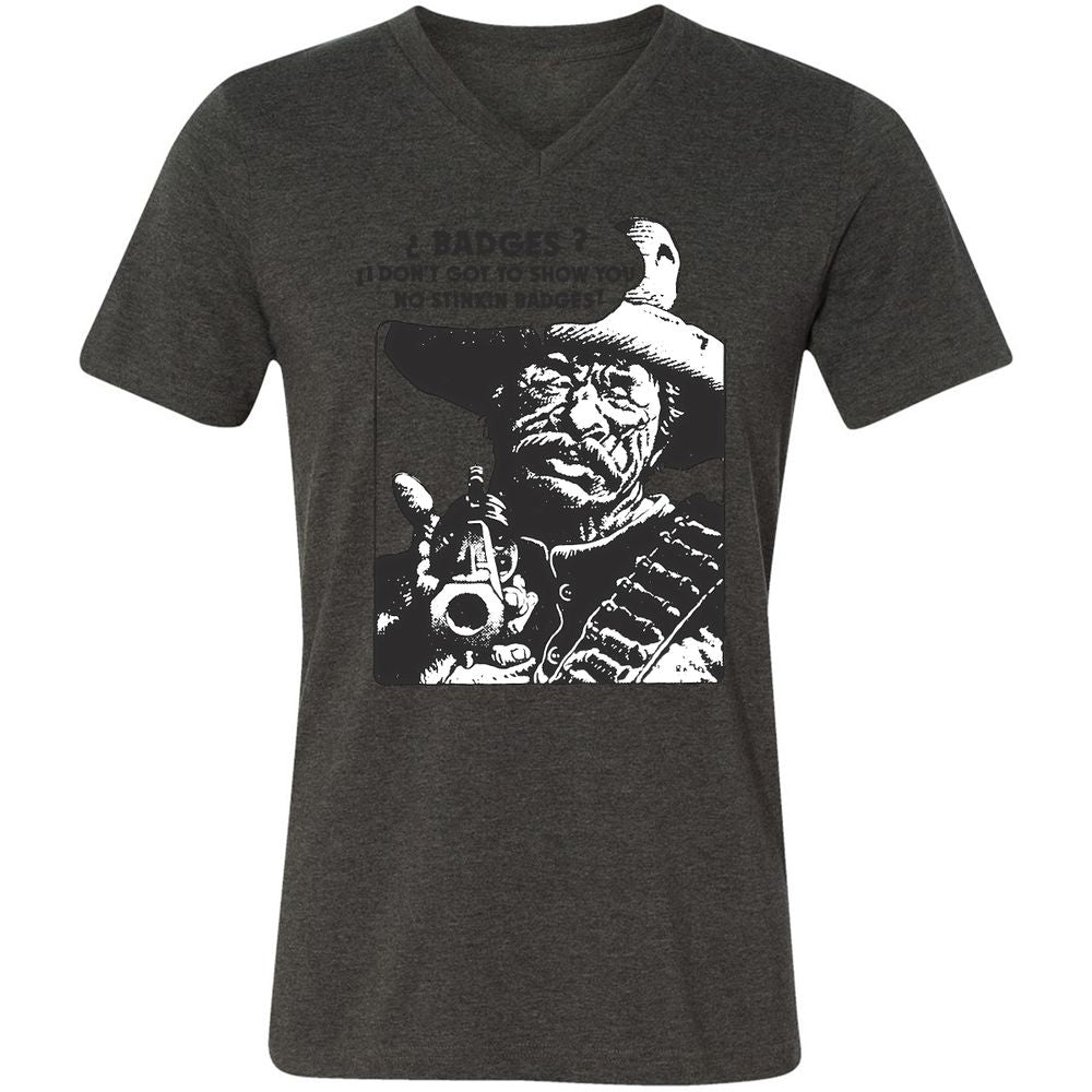 We Don't Need No Stinkin' Badges! - Dark Grey Heather - 8