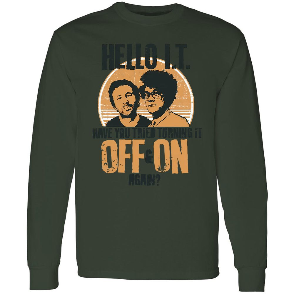 Have You Tried Turning It Off & On Again - Forest Green - 8