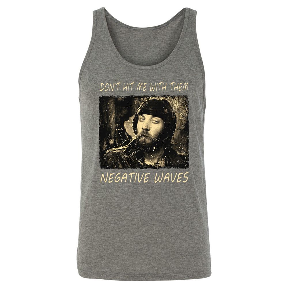 Don't hit me with them negative waves - Grey Triblend - 8