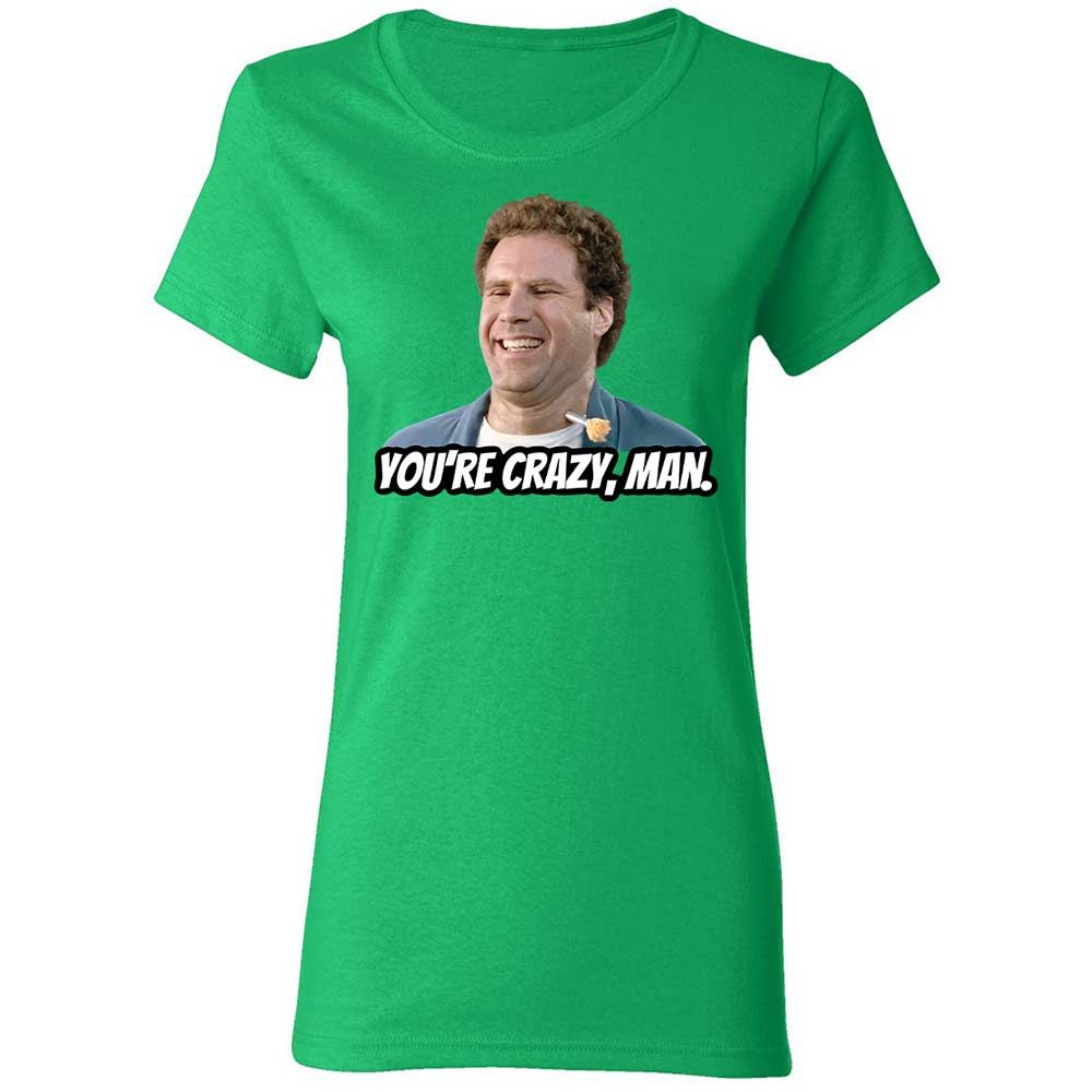 You're crazy, man - Irish Green - 8