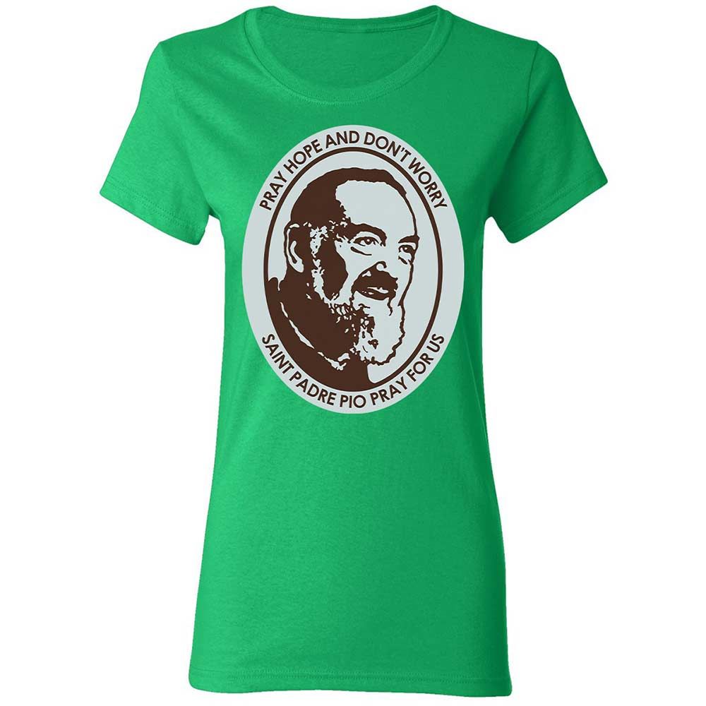 Pray, Hope, and Don't Worry - Irish Green - 8