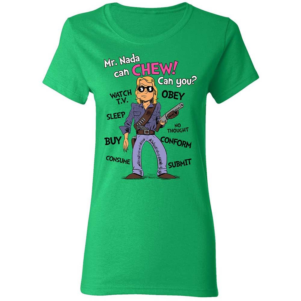 I have come here to chew bubblegum and kick ass - Irish Green - 8
