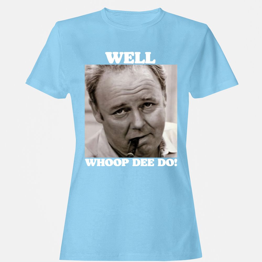 Funny 70s Tv Quote Whoop Dee Do - Light Blue - 8