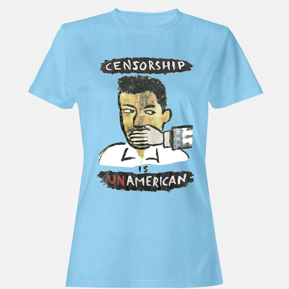 Censorship is Unamerican - Light Blue - 8
