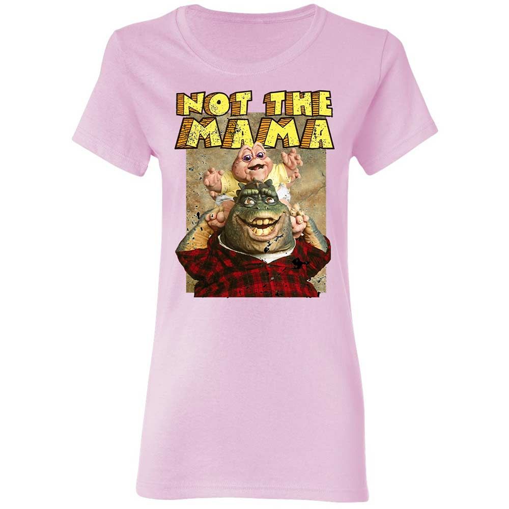 Not The Mama - Light Pink - 8