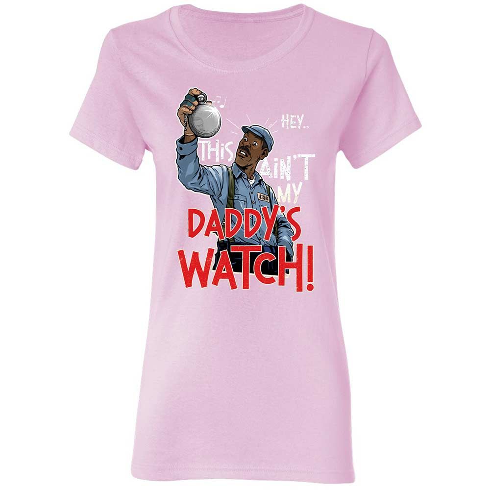 This Ain't My Daddy's Watch - Light Pink - 8