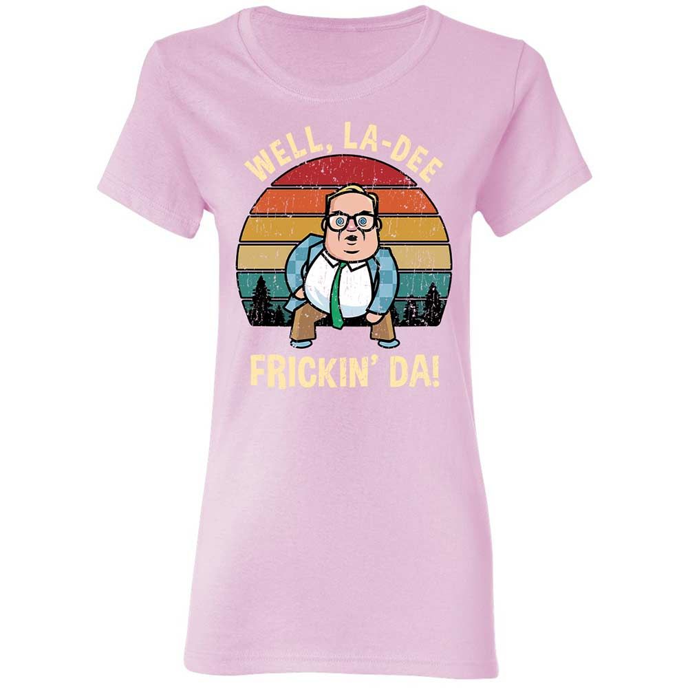 La-Dee-Frickin-Da - Light Pink - 8