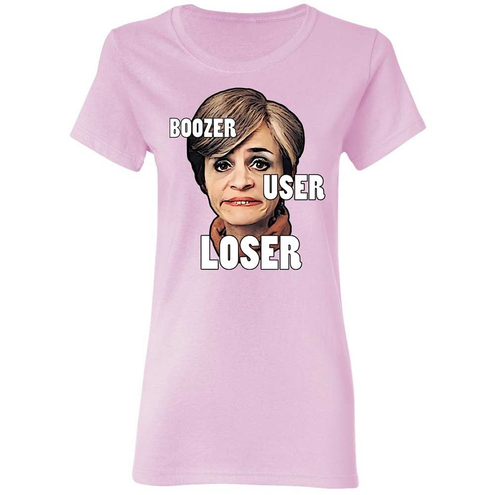 I was a boozer, a user, and a loser - Light Pink - 8