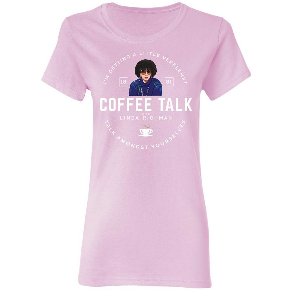 Coffee Talk with Linda Richman - Light Pink - 8