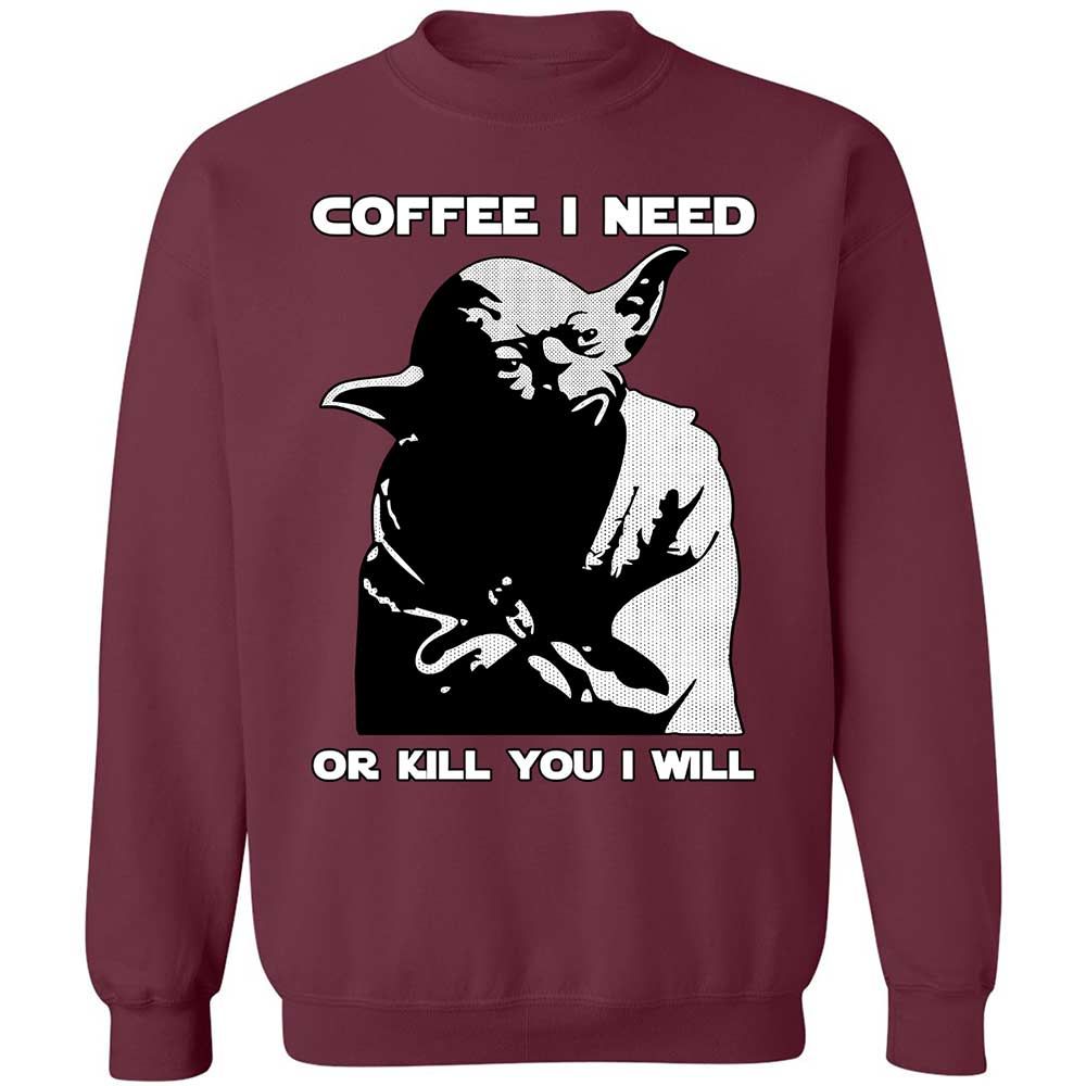 Coffee I Need - Maroon - 8