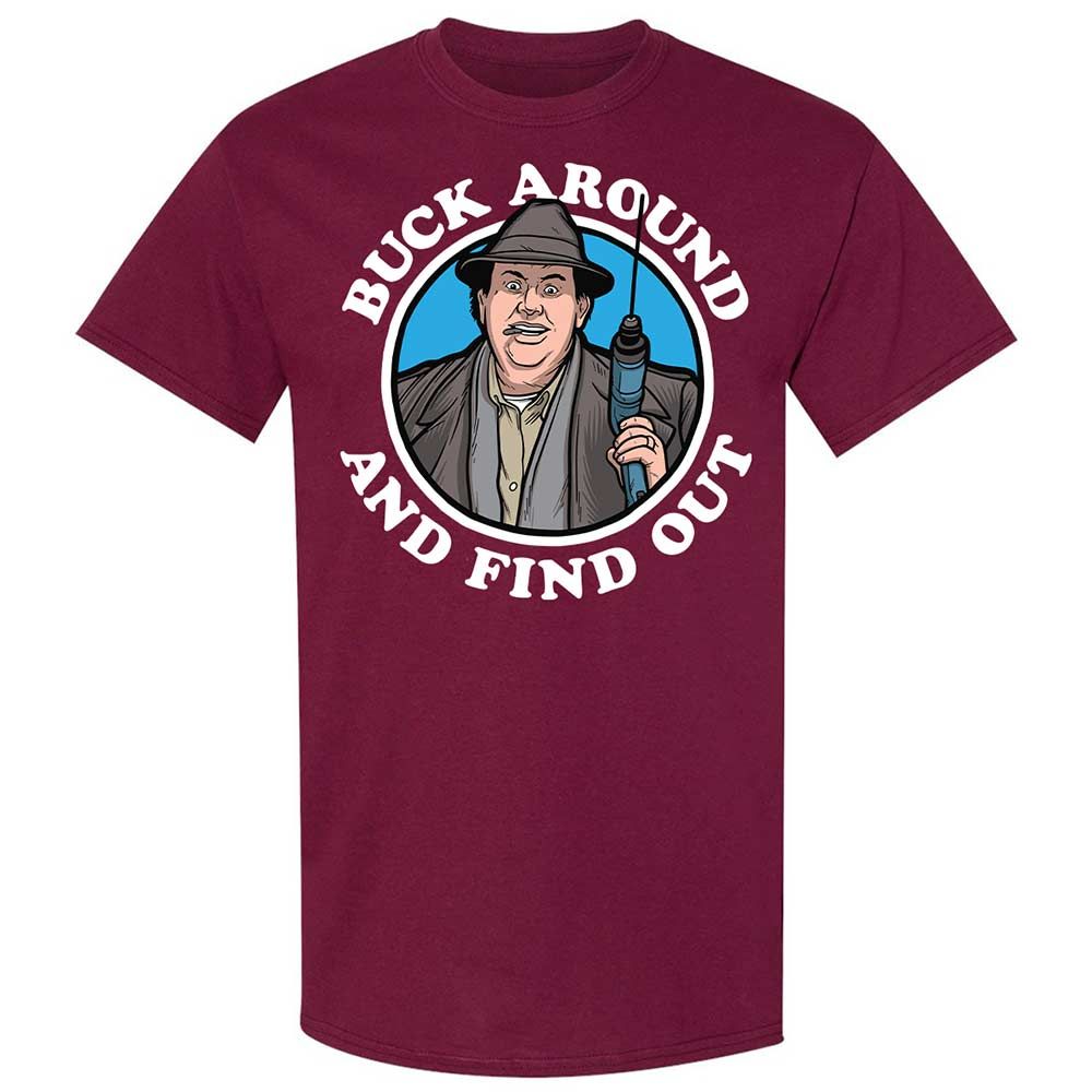 Buck Around & Find Out - Maroon - 8