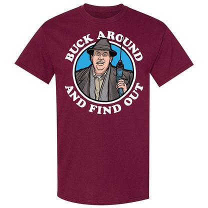 Buck Around & Find Out - Maroon - 8