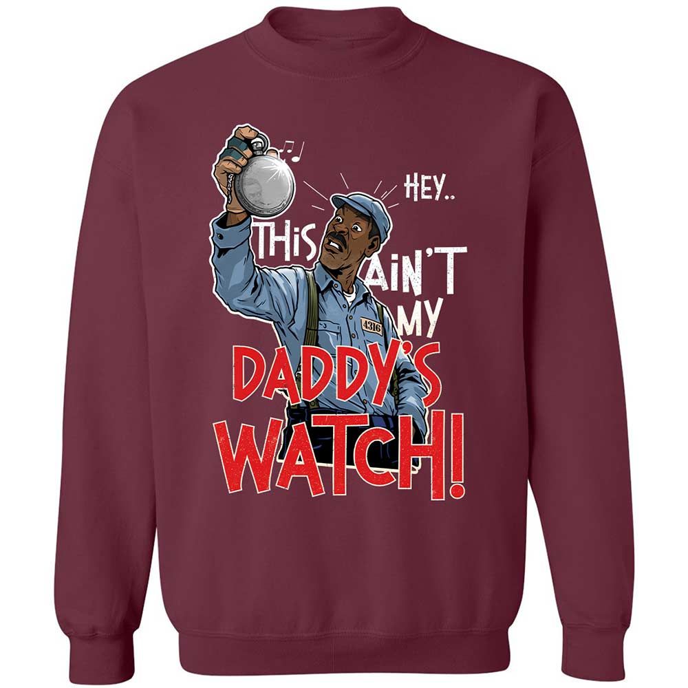This Ain't My Daddy's Watch - Maroon - 8