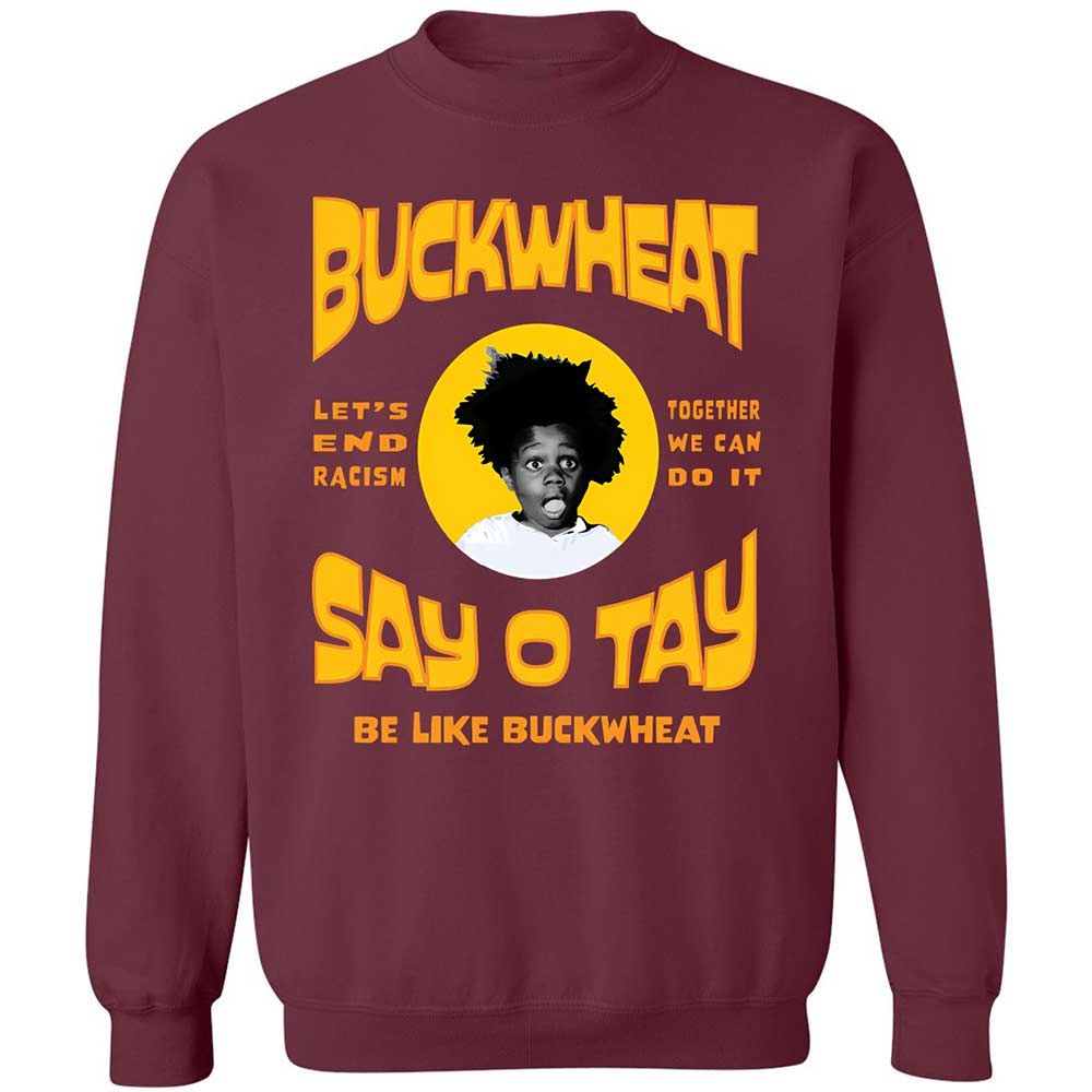 Buckwheat Say OTay - Maroon - 8